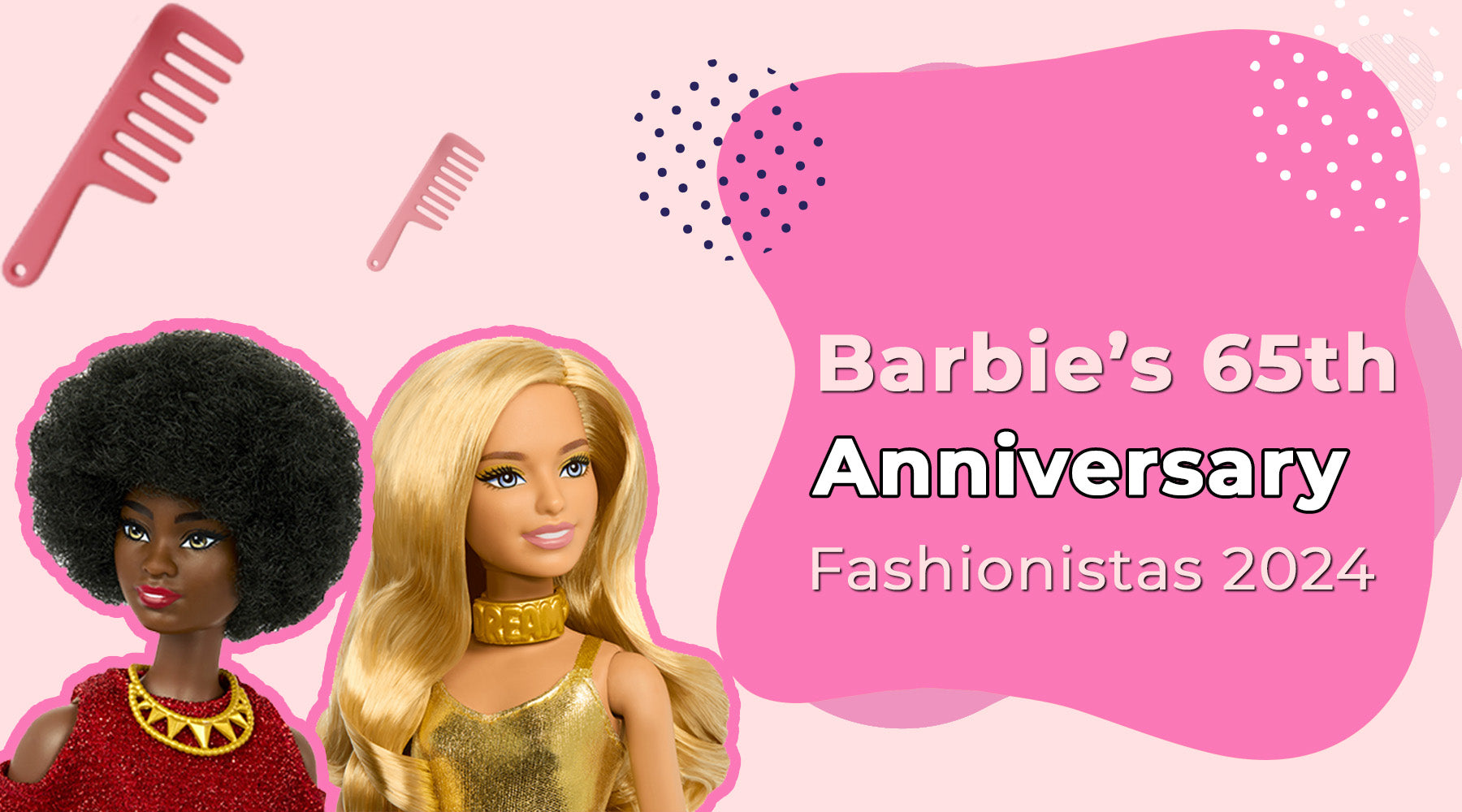 Barbie’s 65th Anniversary Fashionistas 2024