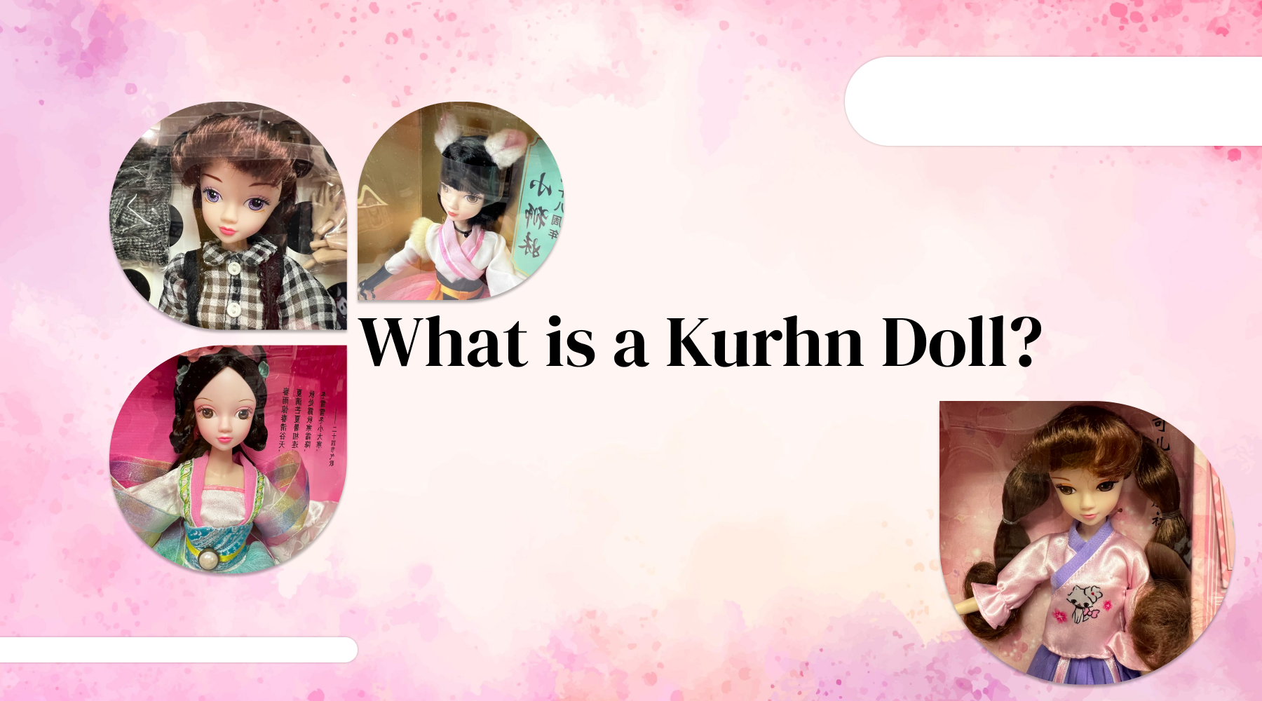 What is a Kurhn Doll?