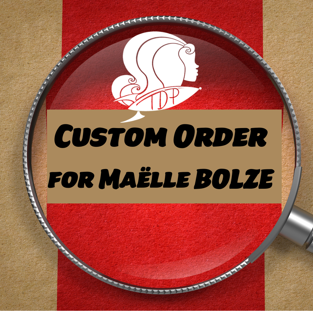 Custom Order Maëlle BOLZE